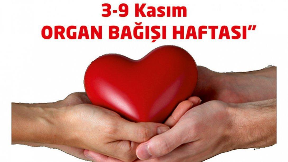 3-9 Kasım Organ Bağışı Haftası Çerçevesinde Valimiz Aziz Yıldırım, İl Milli Eğitim Müdürümüz Ersan Ulusan ve İl Sağlık Müdürümüz Dr. Ali Cengiz Kalkan'ın Organ Bağışı Hakkında Farkındalığın Arttırılması Amacı İle Konuşmalarını İçeren Video